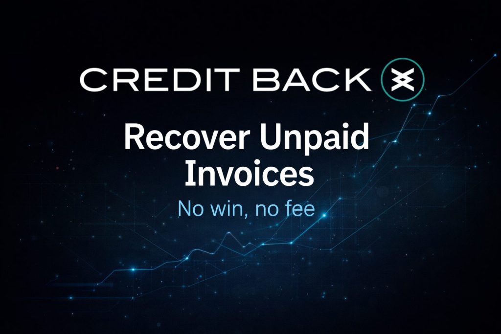 Recover unpaid invoices worldwide with no win no fee debt recovery service by Credit Back